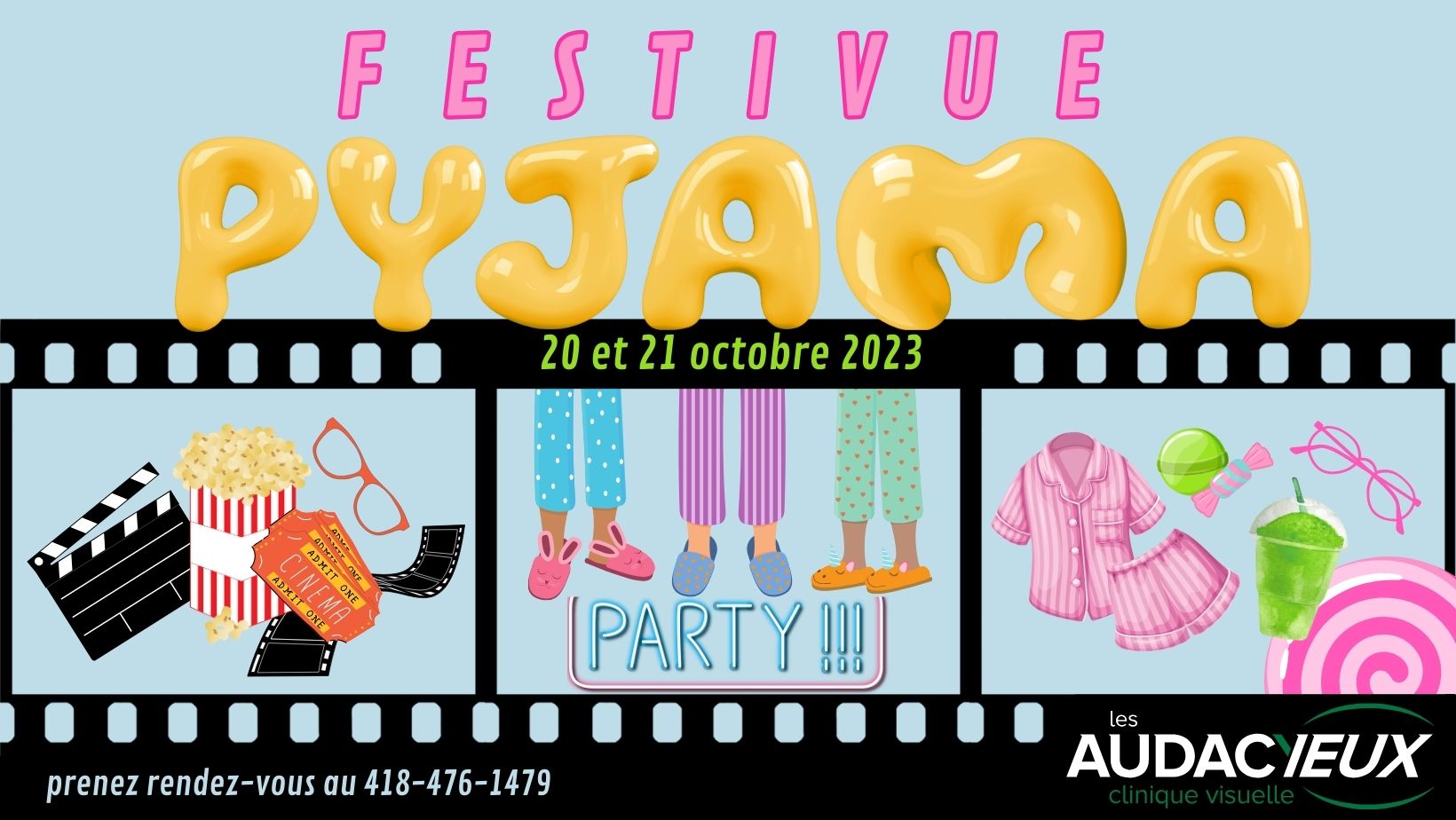 FestiVue Pyjama Party - Minis AudacYeux!